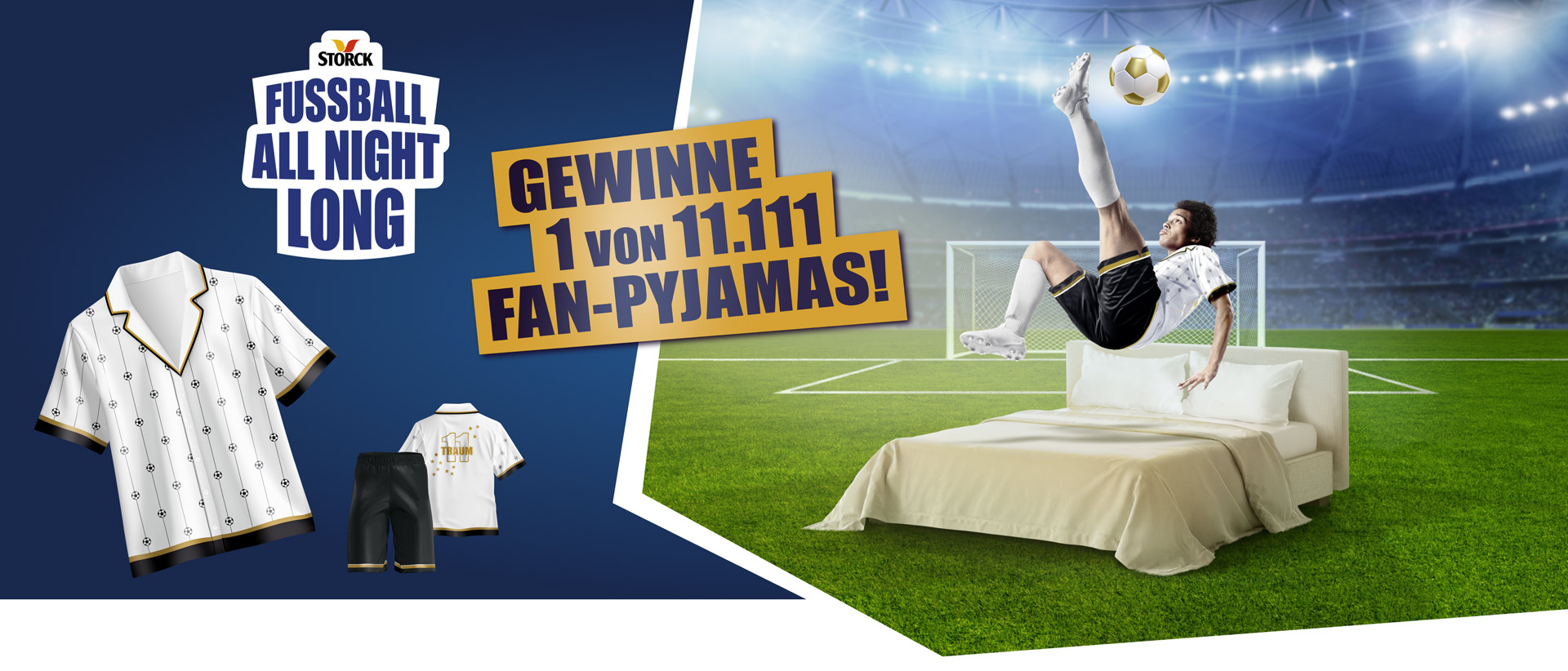 Gewinne 1 von 11111 Fan-Pyjamas. Storck - Fussball all night long. 